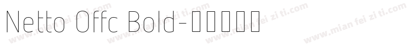 Netto Offc Bold字体转换
